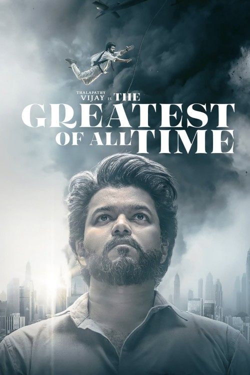 poster of GOAT The Greatest of All Time (2024) Hindi ORG Dubbed Movie