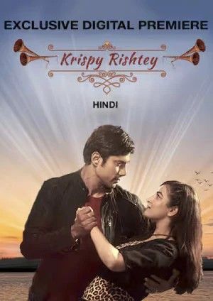 poster of Krispy Rishtay (2024) Hindi Movie