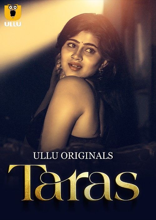 poster of Taras (2024) Part 1 Hindi Ullu Web Series