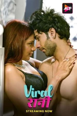 poster of Viral Rani (2024) S01 Episode (03-04) Hindi ALTBalaji Web Series